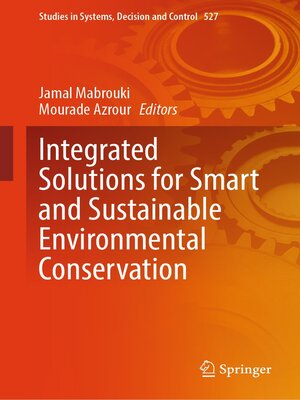 cover image of Integrated Solutions for Smart and Sustainable Environmental Conservation